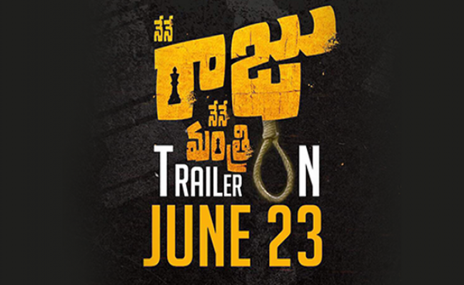 Nene Raju Nene Mantri trailer out this Friday